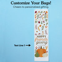 Custom Text Wine Bags - Fall Friends Thanksgiving