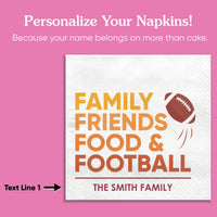 Custom Text Napkins - Family Friends Food and Football