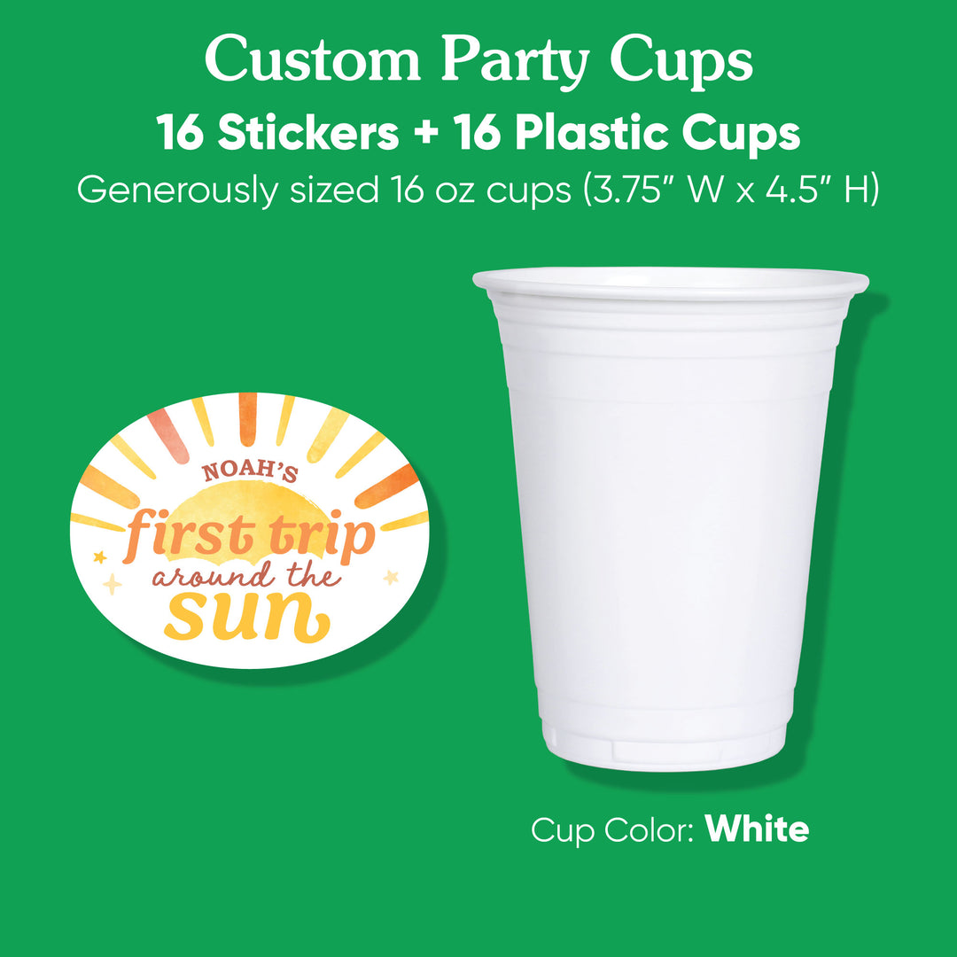 Custom Text Party Cups - First Trip Around the Sun - 16 Ct