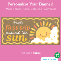 Custom Text First Trip Around the Sun Kraft Banner