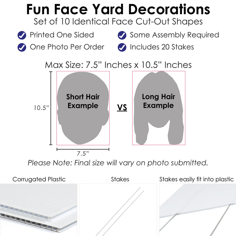 Fun Face - Custom Photo Head Cut Out Lawn Decorations - Outdoor Yard Sign - Upload 1 Photo - 10 Piece