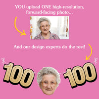 Upload one photo for custom 100th birthday fun face banner