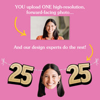 Upload one photo for custom 25th birthday fun face banner