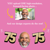 Upload one photo for custom 75th birthday fun face banner