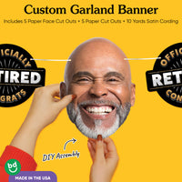 Custom Face Happy Retirement Garland Banner
