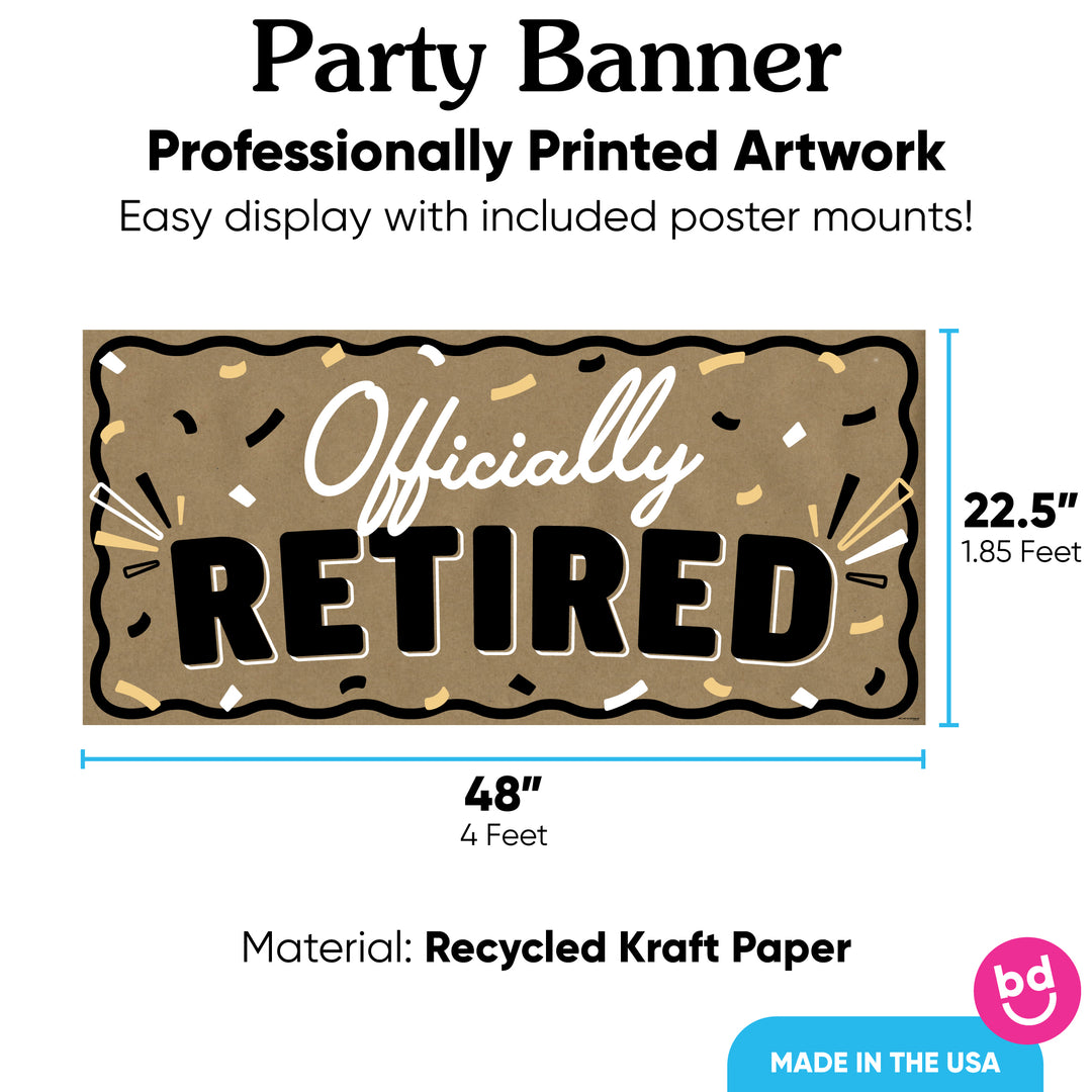 Officially Retired banner 48x22.5 inches with 8 poster mounts included