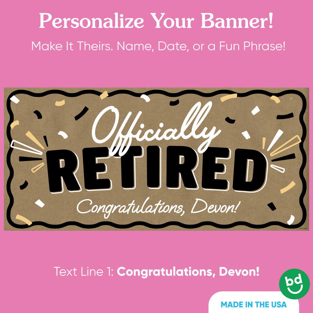 Custom name and date printed on retirement banner
