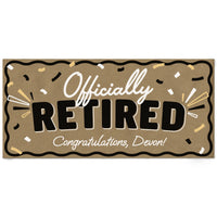Personalized Officially Retired kraft paper banner