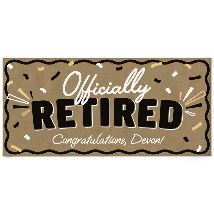 Personalized Officially Retired kraft paper banner