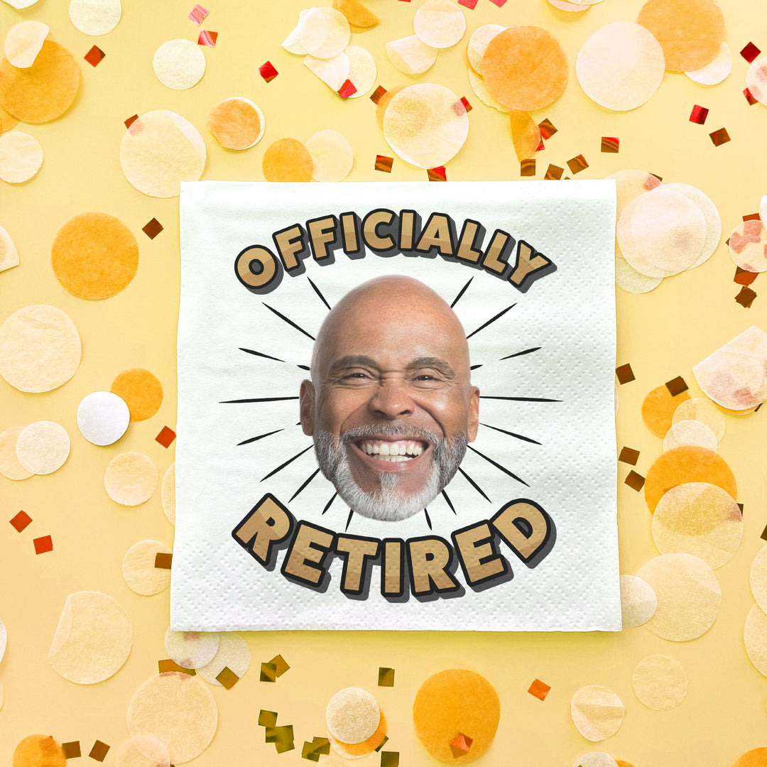 Custom Napkin with a person's face and 'Officially Retired' text on a yellow background with confetti.