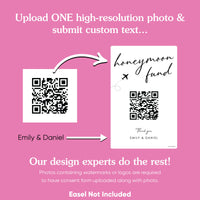 Personalized Photo Honeymoon Fund QR Code Wedding Sign