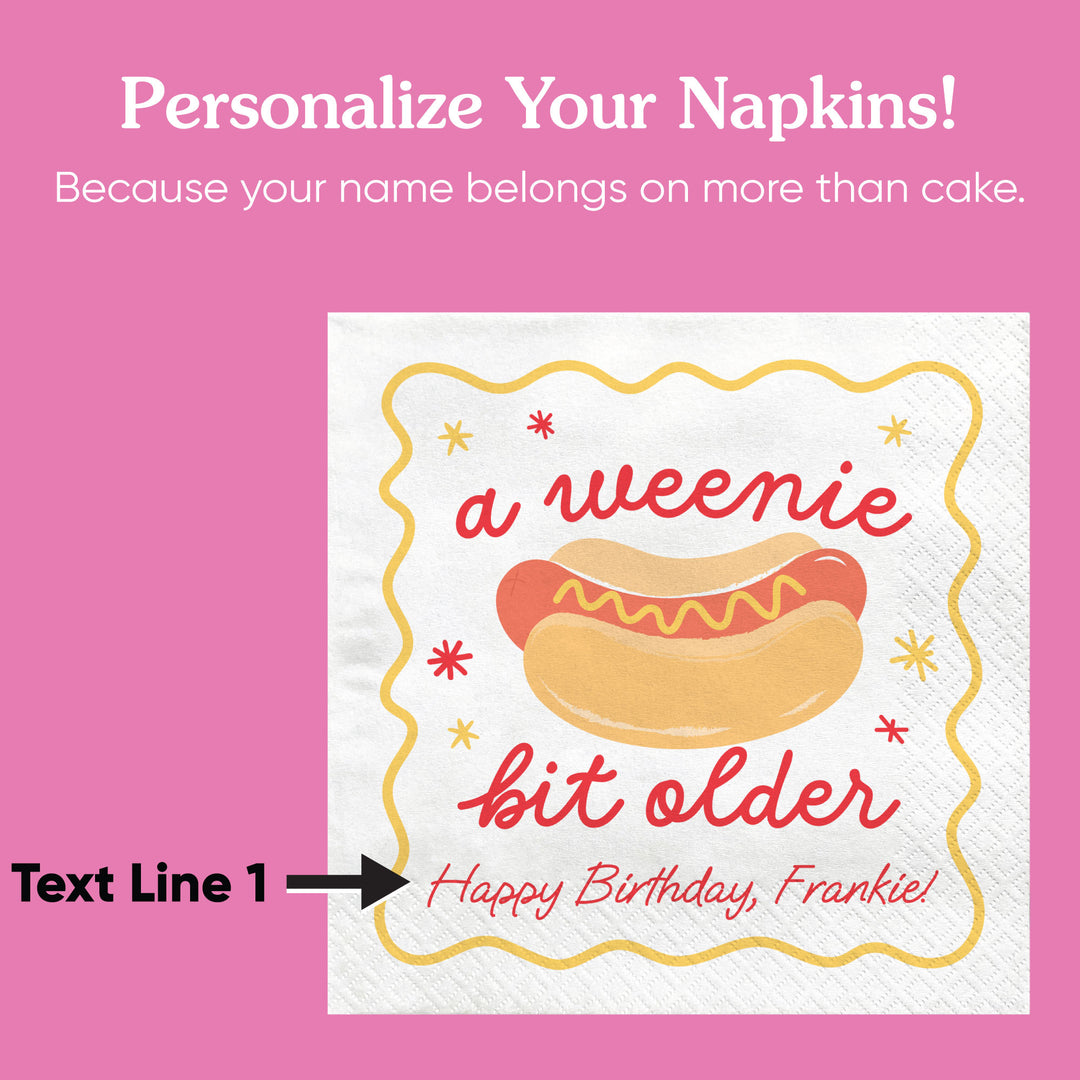 a weenie bit older napkin personalization details
