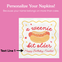 a weenie bit older napkin personalization details