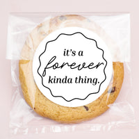 It's A Forever Kinda Thing Wedding Thank You Stickers & Clear Cookie Bags - 25 Ct