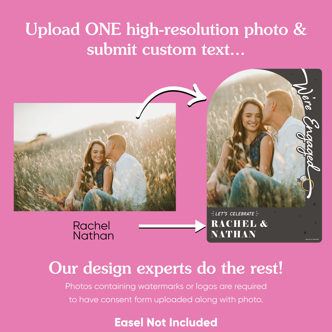Custom Photo Just Engaged Welcome Sign