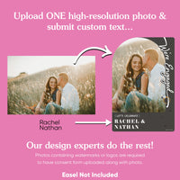 Custom Photo Just Engaged Welcome Sign