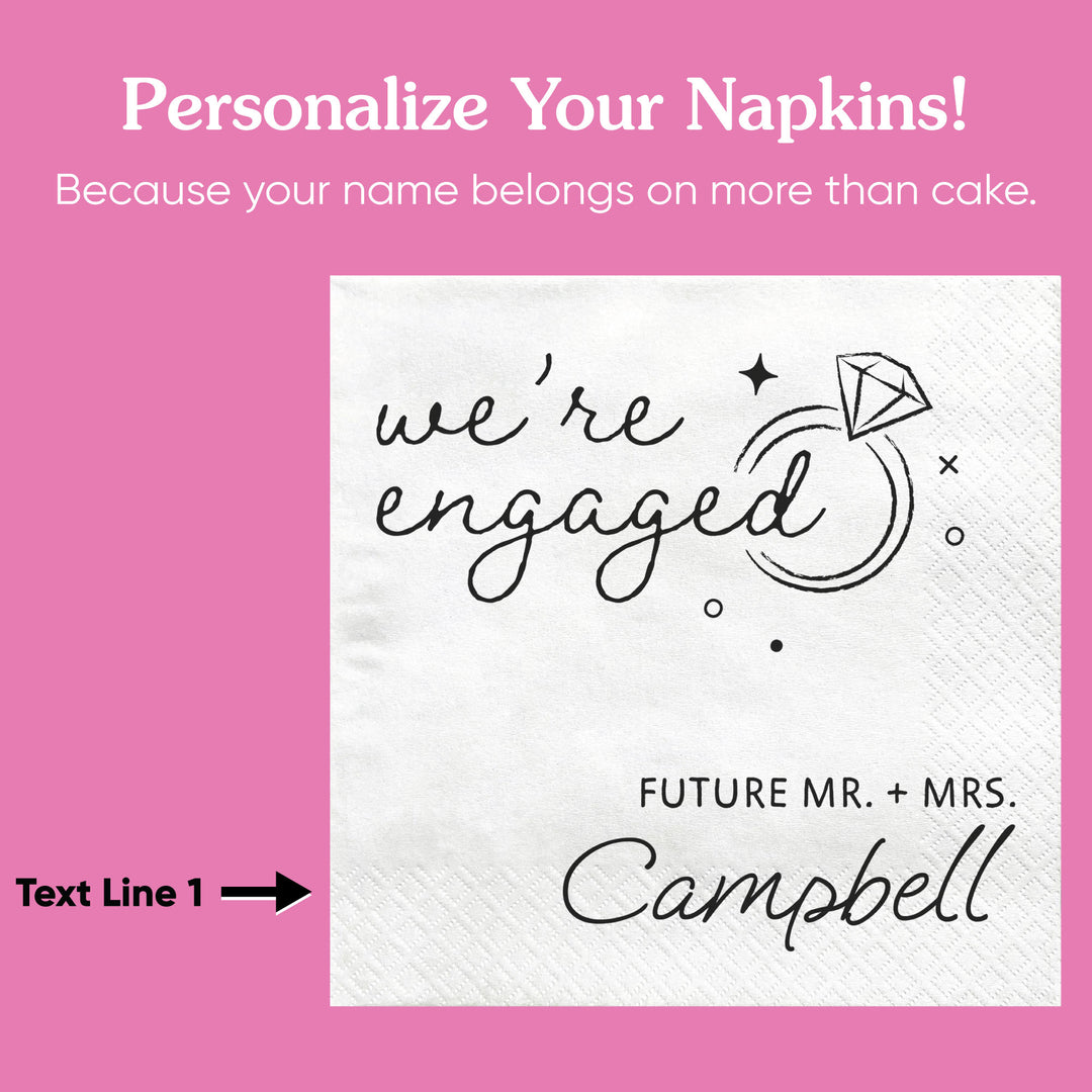 Custom Text - We're Engaged Napkins