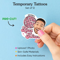 Custom Photo Last Disco - Bachelorette Party Favors - Fun Face Temporary Tattoos - Set of 12