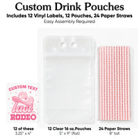 Custom Text Drink Pouches - Last Rodeo - 12 Ct