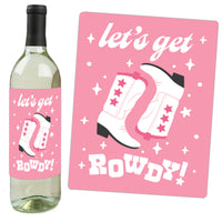 DIY wine bottle gift pink sticker with the let's get rowdy design features white cowgirl boots