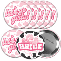A set of 8 round pinback buttons with a pink cowgirl theme, including designs such as 'Let's go girls!' and 'BRIDE' with a cowgirl hat and hearts motif.