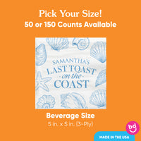 Custom Text - Last Toast On The Coast Napkins