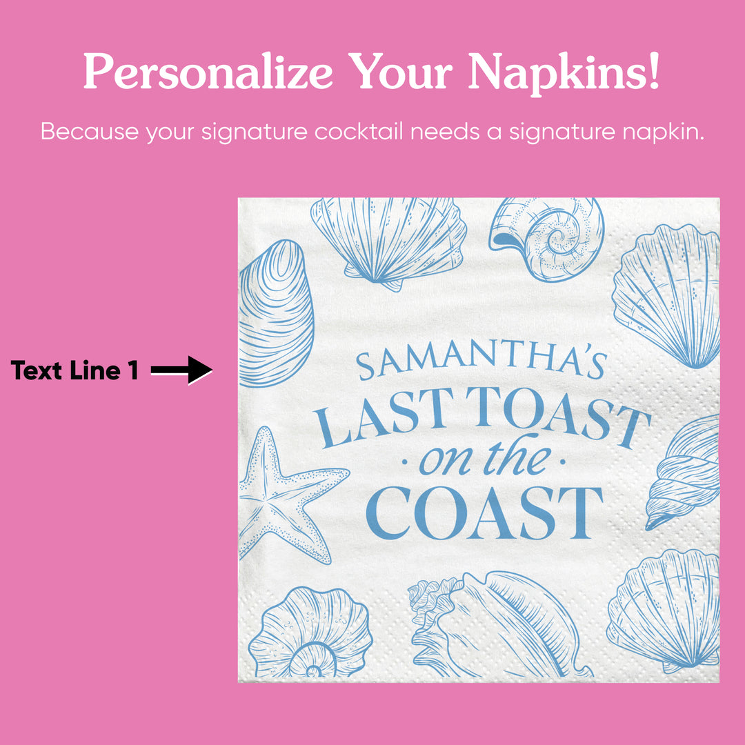 Custom Text - Last Toast On The Coast Napkins