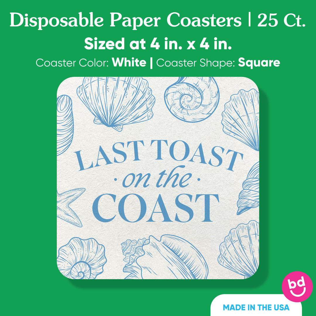 Drink Coasters - Last Toast On The Coast - 25 Ct