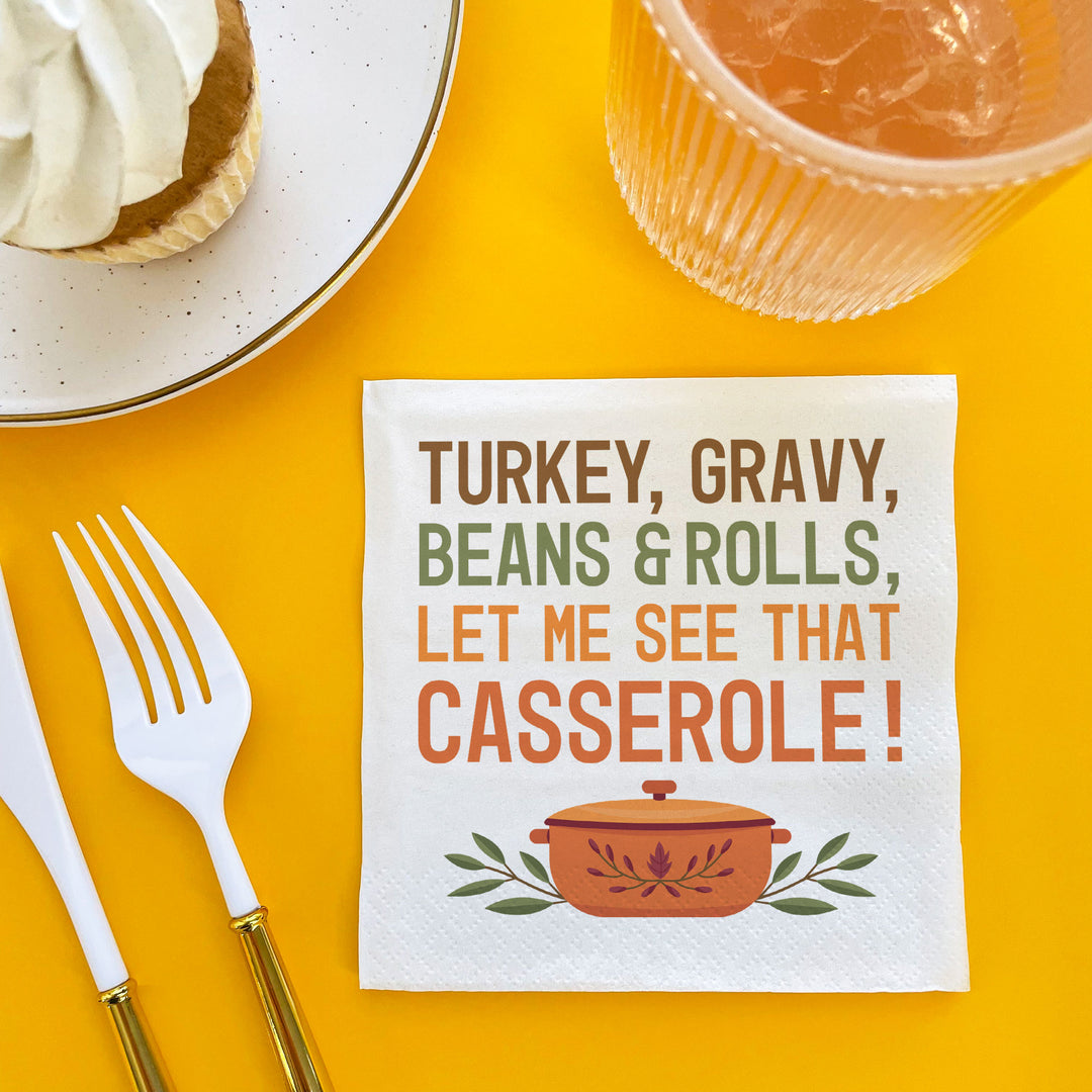 Napkins - Let me see that Casserole