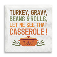 Napkins - Let me see that Casserole