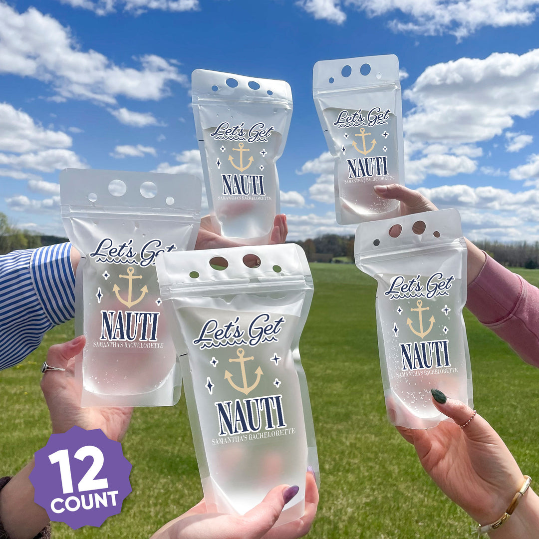 Custom Text Drink Pouches - Let's Get Nauti - 12 Ct