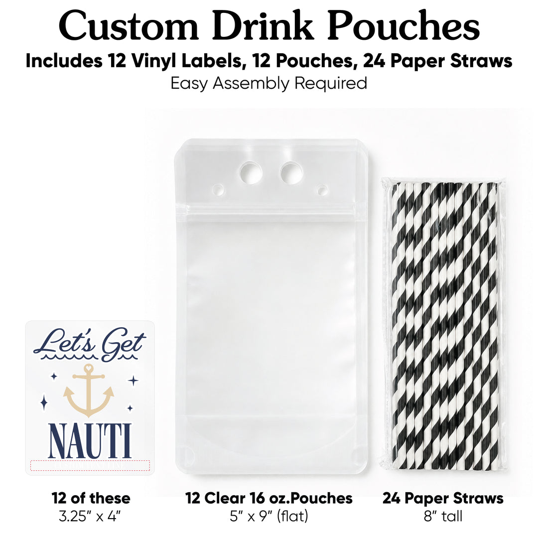 Custom Text Drink Pouches - Let's Get Nauti - 12 Ct