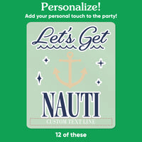 Custom Text Drink Pouches - Let's Get Nauti - 12 Ct