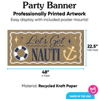 48 inch Let’s Get Nauti banner with included mounting pieces