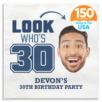 Custom Face Napkins - Look Who's 30 Birthday