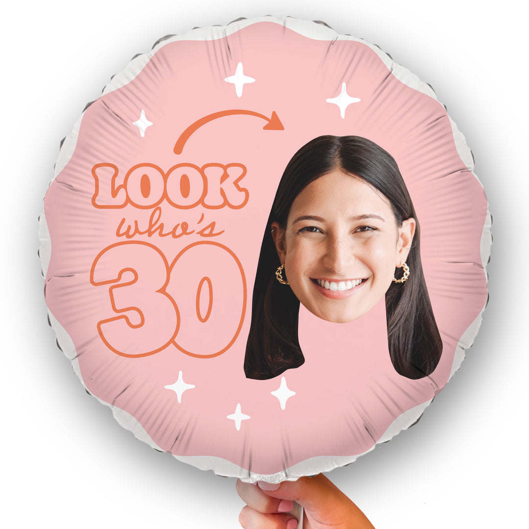 Custom Face Balloon - Look Who's 30 - 1 Ct