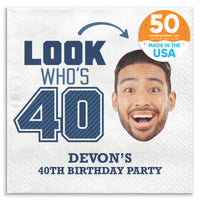 Custom Face Napkins - Look Who's 40 Birthday