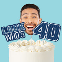 Custom Face Look Who's 40 Cake Topper - 3 Pc