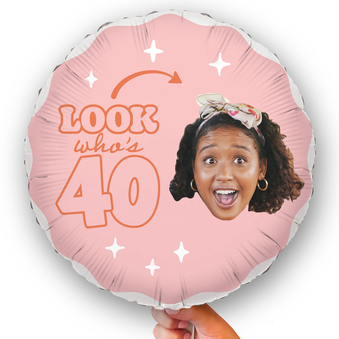 Custom Face Balloon - Look Who's 40 - 1 Ct