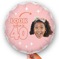 Custom Face Balloon - Look Who's 40 - 1 Ct