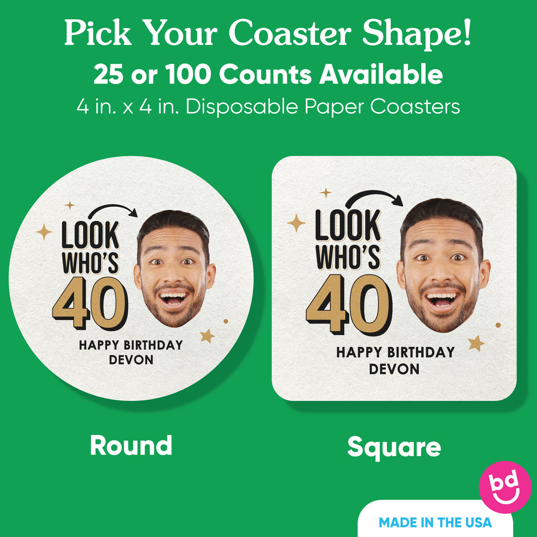 Custom Face Coasters - Look Who's Birthday