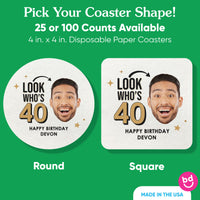 Custom Face Coasters - Look Who's Birthday