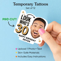 Custom Look Who's AGE Birthday Party Temporary Tattoos - 12 Ct