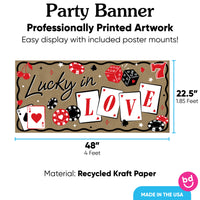 Lucky in Love banner with 8 mounts, 48x22.5 recycled kraft paper