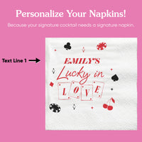 Custom Text - Lucky In Love Napkins