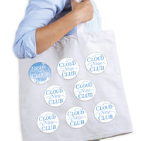 On Cloud 9 - 3 inch Bridal or Bachelorette Party Badge - Pinback Buttons - Set of 8