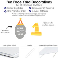 Custom Face Yard Signs - One is Fun - 10 Pc