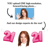 Upload one photo for custom 21st birthday fun face banner