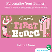 Custom baby name printed on My First Rodeo banner
