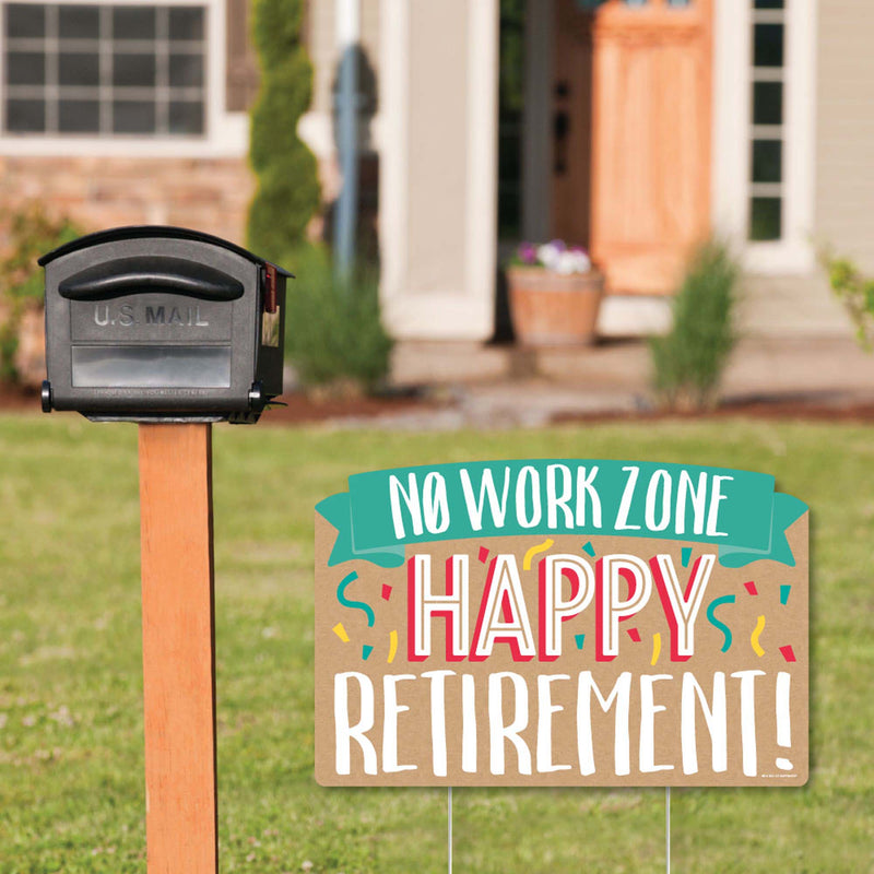 Retirement - Retirement Party Yard Sign Lawn Decorations - No Work Zone Happy Retirement Party Yardy Sign